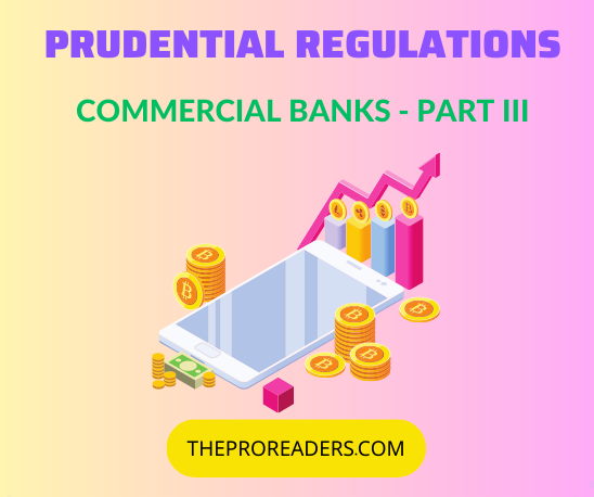 Prudential Regulations Part III